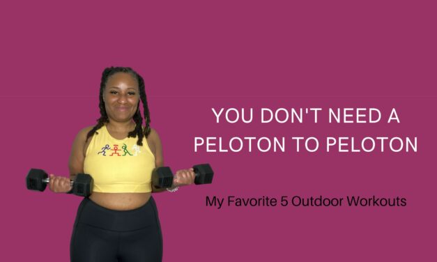 You Don’t Need a Peloton to Peloton! My Favorite 5 Outdoor Workouts
